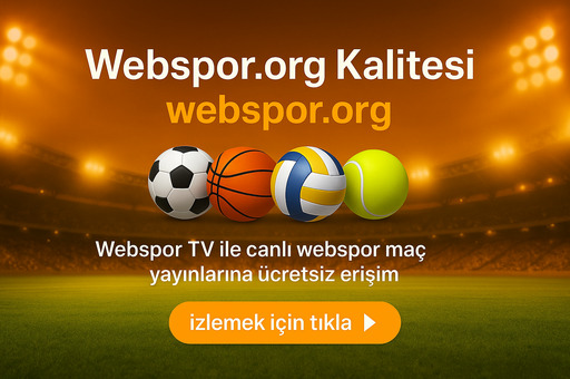 Webspor ile canlı webspor maç yayınlarına ücretsiz erişim